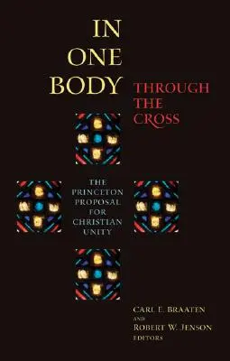 En un solo cuerpo por la cruz - In One Body Through the Cross