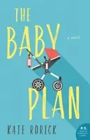 El plan del bebé - The Baby Plan