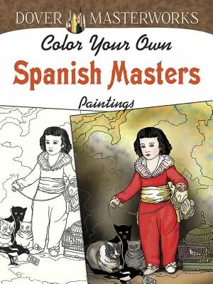 Colorea tus propios cuadros de Maestros Españoles - Color Your Own Spanish Masters Paintings
