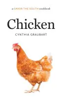 Pollo: Un libro de cocina de Savor the South - Chicken: A Savor the South Cookbook