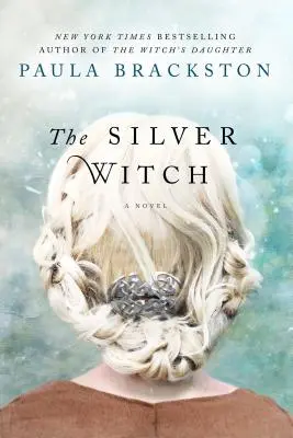 La bruja de plata - The Silver Witch