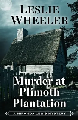 Asesinato en Plimoth Plantation - Murder at Plimoth Plantation