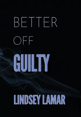 Mejor sin culpa - Better Off Guilty