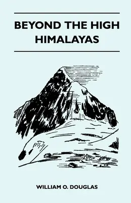 Más allá del alto Himalaya - Beyond the High Himalayas