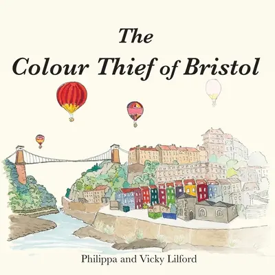 El ladrón de colores de Bristol - The Colour Thief of Bristol