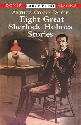 Ocho grandes historias de Sherlock Holmes - Eight Great Sherlock Holmes Stories