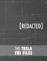 Los archivos Tesla del FBI - The Tesla FBI Files