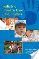 Casos prácticos de atención primaria pediátrica - Pediatric Primary Care Case Studies