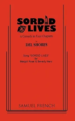 Vidas sórdidas - Sordid Lives