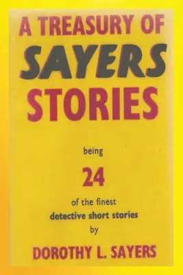 Un tesoro de cuentos de Sayers - A Treasury of Sayers Stories