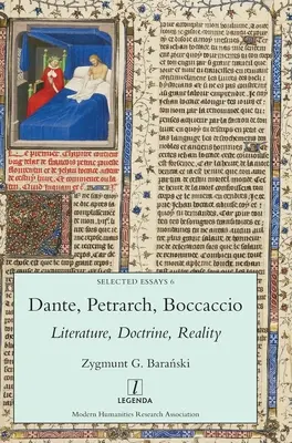 Dante, Petrarca, Boccaccio: Literatura, doctrina, realidad - Dante, Petrarch, Boccaccio: Literature, Doctrine, Reality