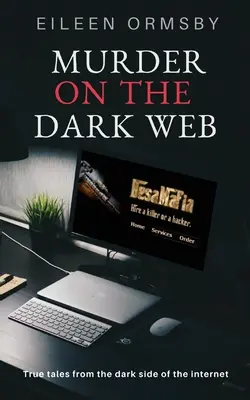 Asesinato en la Dark Web - Murder on the Dark Web