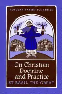 Sobre la doctrina y la práctica cristianas - On Christian Doctrine and Practice