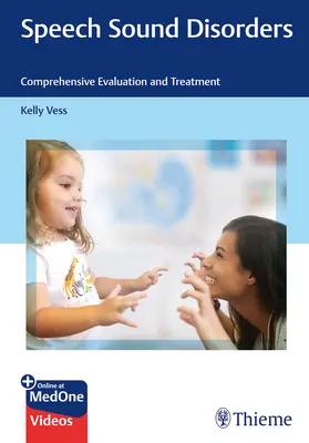 Trastornos del sonido del habla: Evaluación y tratamiento integrales - Speech Sound Disorders: Comprehensive Evaluation and Treatment