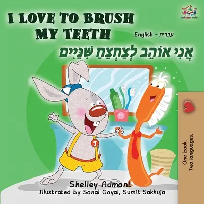 I Love to Brush My Teeth (Libro Bilingüe Inglés Hebreo) - I Love to Brush My Teeth (English Hebrew Bilingual Book)
