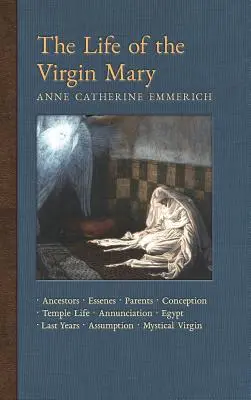 La vida de la Virgen María: Antepasados, Esenios, Padres, Concepción, Nacimiento, Vida en el Templo, Bodas, Anunciación, Visitación, Pastores, Reyes Magos - The Life of the Virgin Mary: Ancestors, Essenes, Parents, Conception, Birth, Temple Life, Wedding, Annunciation, Visitation, Shepherds, Three Kings