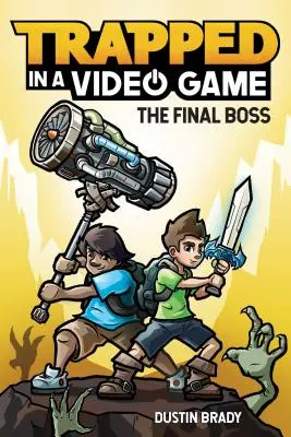 Atrapado en un videojuego, 5: El jefe final - Trapped in a Video Game, 5: The Final Boss