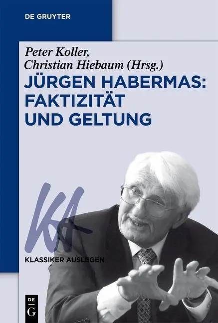 Jrgen Habermas: Faktizitt und Geltung