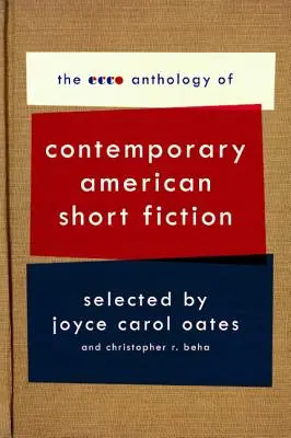 Antología Ecco de narrativa breve estadounidense contemporánea - The Ecco Anthology of Contemporary American Short Fiction