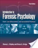 Introducción a la Psicología Forense: Prácticas judiciales, policiales y penitenciarias - Introduction to Forensic Psychology: Court, Law Enforcement, and Correctional Practices