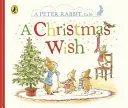 Cuentos de Peter Rabbit: Un deseo de Navidad - Peter Rabbit Tales: A Christmas Wish