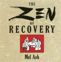 El zen de la recuperación - The Zen of Recovery