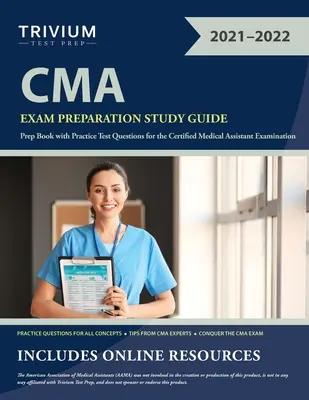 Guía de Estudio para la Preparación del Examen CMA: Libro de preparación con preguntas de examen de práctica para el examen de asistente médico certificado - CMA Exam Preparation Study Guide: Prep Book with Practice Test Questions for the Certified Medical Assistant Examination