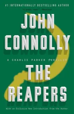 Los segadores, 7: Un thriller de Charlie Parker - The Reapers, 7: A Charlie Parker Thriller