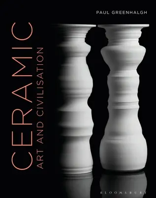 Cerámica, arte y civilización - Ceramic, Art and Civilisation