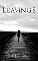 Los abandonos - The Leavings