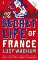 La vida secreta de Francia - Secret Life of France