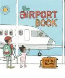 El libro del aeropuerto - The Airport Book