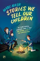 Historias que contamos a nuestros hijos - Stories We Tell Our Children