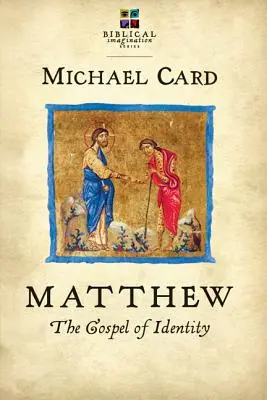 Mateo: El Evangelio de la identidad - Matthew: The Gospel of Identity