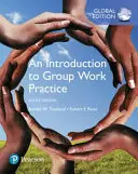 Introducción a la práctica del trabajo en grupo, edición global - Introduction to Group Work Practice, Global Edition