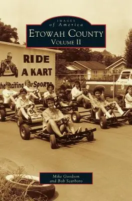 Condado de Etowah: Volume II (Revised) - Etowah County: Volume II (Revised)