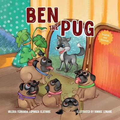 Ben The Pug (edicin ingls-espaol) - Ben The Pug (English-Spanish Edition)