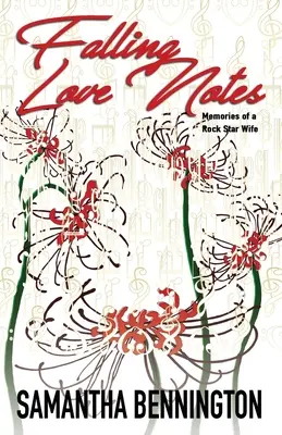 Falling Love Notes: Memorias de la esposa de una estrella del rock - Falling Love Notes: Memories of a Rock Star Wife