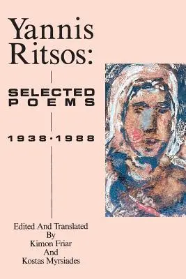 Yannis Ritsos: Poemas escogidos 1938-1988 - Yannis Ritsos: Selected Poems 1938-1988