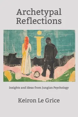 Reflexiones arquetípicas: Perspectivas e ideas de la psicología junguiana - Archetypal Reflections: Insights and Ideas from Jungian Psychology