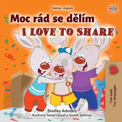 I Love to Share (Libro bilingüe checo-inglés para niños) - I Love to Share (Czech English Bilingual Book for Kids)