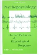 Psicofisiología: comportamiento humano y respuesta fisiológica - Psychophysiology: Human Behavior and Physiological Response