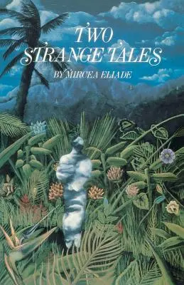 Dos cuentos extraños - Two Strange Tales