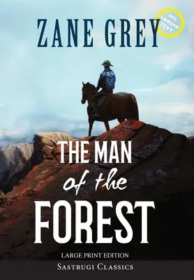 El hombre del bosque (anotado, letra grande) - The Man of the Forest (Annotated, Large Print)