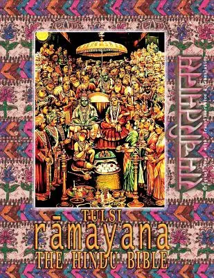 Tulsi Ramayana--La Biblia Hindú: Ramcharitmanas con traducción y transliteración al inglés - Tulsi Ramayana--The Hindu Bible: Ramcharitmanas with English Translation & Transliteration