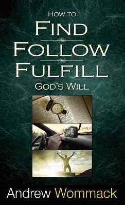 Cómo encontrar, seguir y cumplir la voluntad de Dios - How to Find, Follow, Fulfill God's Will