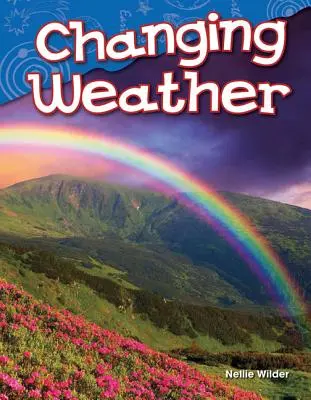 Cambios en el clima - Changing Weather