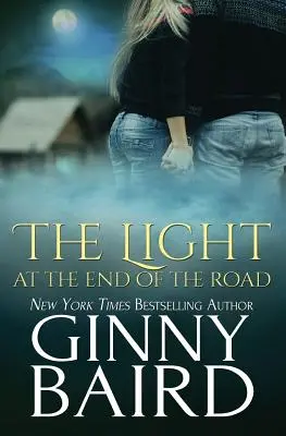 La luz al final del camino - The Light at the End of the Road