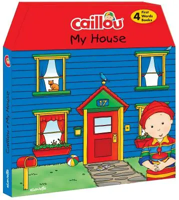 Caillou, mi casa: 4 libros de cartón grueso para aprender nuevas palabras - Caillou, My House: 4 Chunky Board Books to Learn New Words