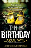 El cumpleaños: Un thriller policíaco absolutamente apasionante - The Birthday: An absolutely gripping crime thriller